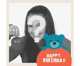 rahmen mit einem teddybaren und den worten happy birthday ihr foto