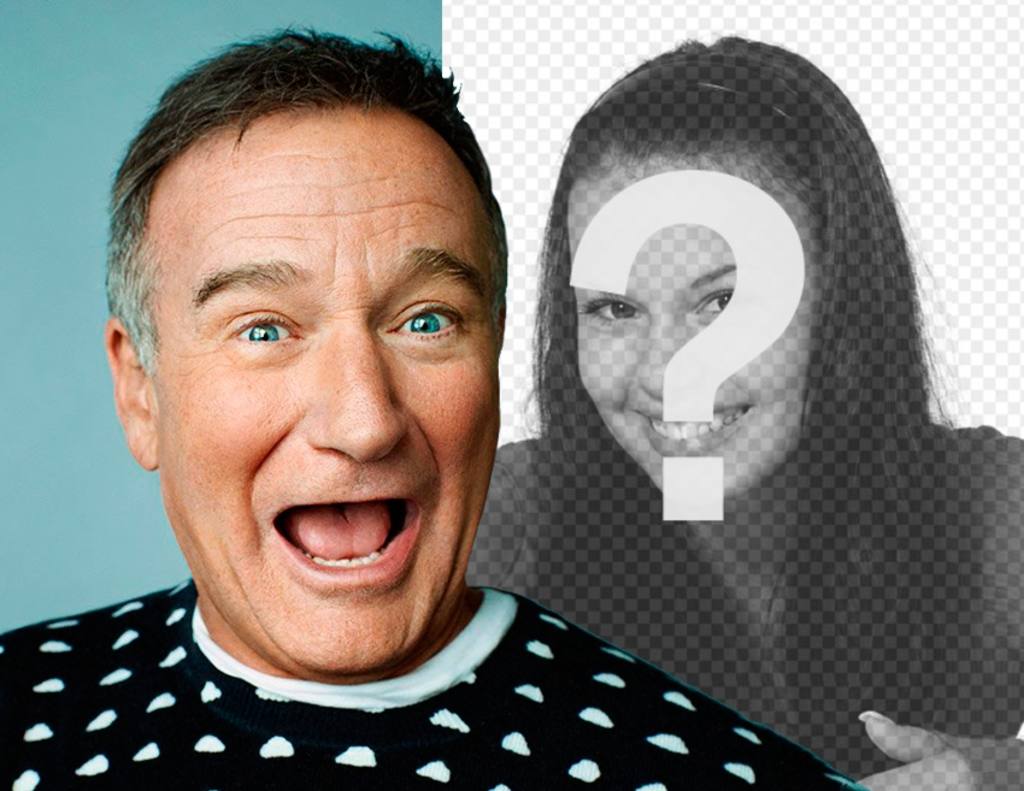 Lächeln, mit Robin Williams mit Fotomontage Schauspieler. Teilen Sie mit Ihren Freunden ..