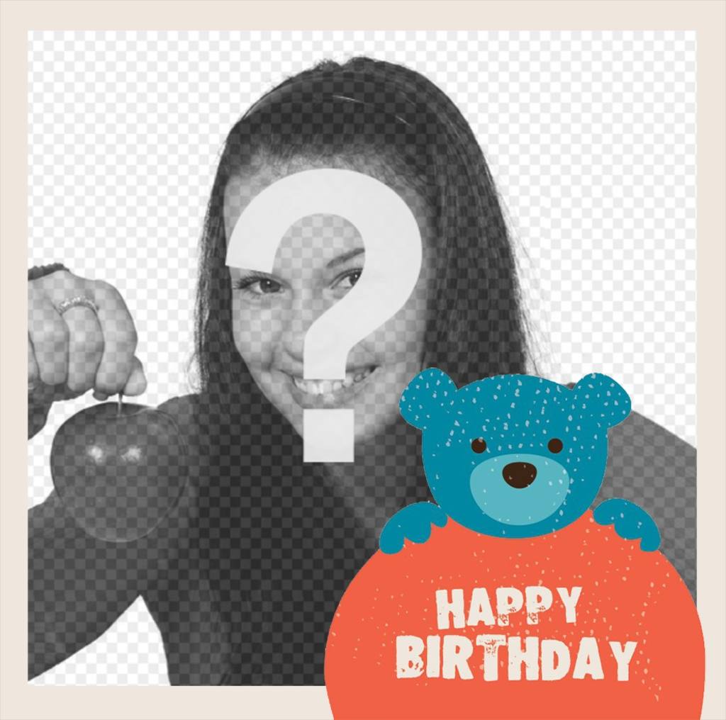 Rahmen mit einem Teddybären und den Worten Happy Birthday Ihr Foto ..