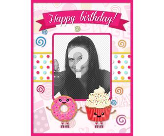 anpassbare geburtstagskarte mit rosa kawaii zeichnungen dekoriert und cupcakes mit lachelnden gesicht